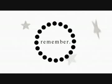 【ニコカラ】remember_【off_vocal】