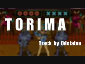 【ニコラップ】TORIMA【かくぼん】