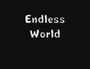 Endless World