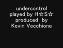 undercontrol H☆S☆　ギタフリ