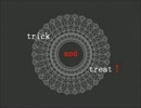 【初投稿】trick and treat 歌ってみた【夜貓yy】