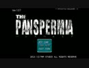 The PANSPERMIA ってホラーゲーム・・・みんな知ってる？？Part1
