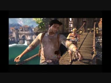 【実況】金曜ﾛｰﾄﾞｼｮｰ『Uncharted ｴﾙ･ﾄﾞﾗﾄﾞの秘宝』⑧