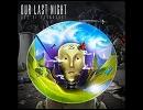 洋楽を高音質で聴いてみよう【772】 Our Last Night 『Invincible』