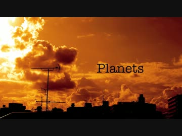 【NNI】Planets【オリジナル曲】