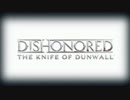 The Knife of Dunwall Part.14(Last)