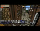 【minecraft】甘えん坊のマインクラフト+【part3】
