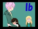 【Ib】イヴのお母さんの美しさは異常【東北人実況】part9