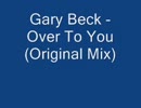 Gary Beck - Over To You (Original Mix)