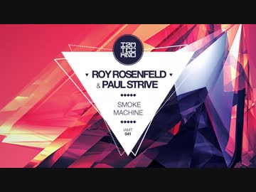Roy RosenfelD & Paul Strive - Smoke Machine (Original Mix)