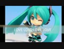 【初音ミク】 LOVE LOVE LOVE LOVE　【オリジナル曲】