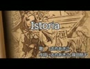 【ニコカラ】 Istoria 【志方あきこ】