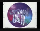 『 Acknowledge Me 』 Prince　from 「Crystal Ball」