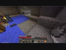 今更マインクラフト実況　パート7