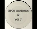 Disco Diamonds Vol.7 - Best Things In Life Are Free