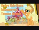 【MLP】Raise this Barn - kitsuneyu's Trance Remix