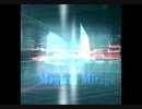 【BOF2013】Magical Mirage【BGA】