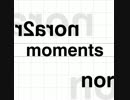 【BOF2013】moment【BGA】