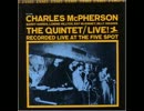 [1726] I CAN'T GET STARTED @ THE QUINTET LIVE! CHARLES McPHERSON