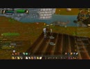 【ゆっくり実況】英語できないけどWoWを遊んでみる 030 【World of Warcraft】