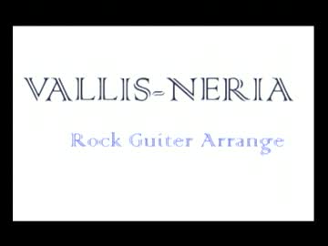VALLIS-NERIA ギターアレンジ