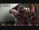 FF8 / FINAL FANTASY VIII / FF8 / The Man with the Machine Gun / FFViolin:TAM(TAMUSIC)