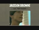 Jackson Browne - Daddy's Tune