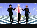 【MMD銀魂】銀八先生・土方・沖田でHurly Burly【３Ｚ】