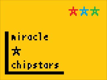 【SDVX落選供養】Miracle☆Chipstars【Chiptune】