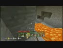 終わりがないのが終わりなゲーム実況　Minecraft Part.8