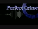【オリジナルMV】「PerfectCrime」歌ってみた【麗×もこ姉】