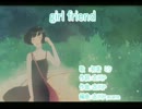 【ニコカラ】girlfriend +2 【off-vocal】