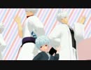 【MMD銀魂】銀さんだけでスイートマジック【銀誕2013】