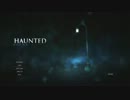ゆっくりHaunted Memories※ホラーゲーム【ゆっくり実況】