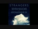 Seven Lions with Myon & Shane 54 - Strangers (feat. Tove Lo)