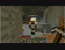 マインクラフターは友達が少ない　part3【minecraft兄弟実況】