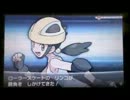 【ポケモンY】Nさんがカロス地方に遠征にいったようです　4匹目【実況】