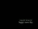 [オリジナル曲] Happy Curse Day!!!