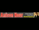 Anison Hour 影山ヒロノブ弾き語りパート抜粋 Part6