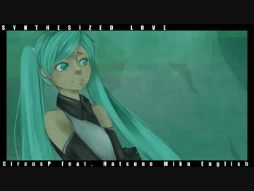 【初音ミクV3英語】Synthesized Love【オリジナル曲】