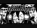 【歌ってみた】 Give_me_Moneeeeeeeeeey!!!【一発録り】