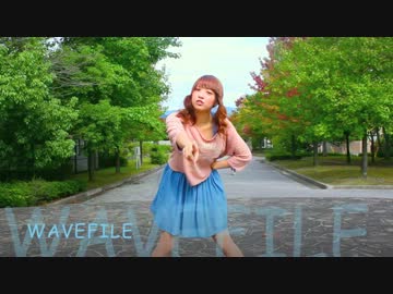 【れあとろ】WAVEFILE fullver.【踊ってみた】