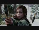 【THE LAST OF US】初見実況！　part34