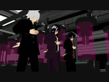 【MMD銀魂】一週間で初投稿の作品【難しかった】