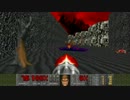 【Doom】 Ultimate Doom E3M2 ～Slough of Despair～ UV-Max 【DEMON MOVIE】