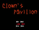 【Clown's pavilion】頭を抱えて【実況プレイ動画】part3