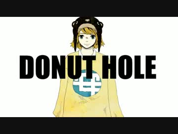 【未MIXにつき】ドーナツホールを歌ってみた_ver.じゃんく