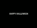 【特別企画】ハロウィン実況【最終回】