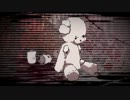【歌ってみた】　東京テディベア　【ЯＩё】