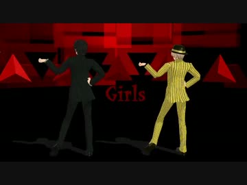 【MMD銀魂】土方と沖田でGirls